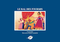 Bal des fourmis (Le)